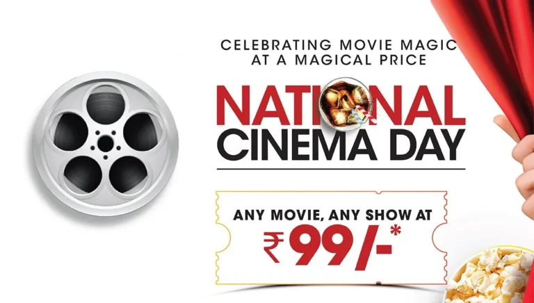 NCD नेशनल सिनेमा डे (13 अक्टूबर) : 99 रुपये में देखें मूवी 